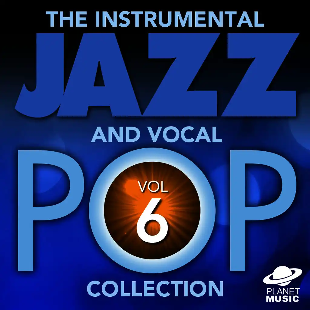 The Instrumental Jazz and Vocal Pop Collection, Vol. 6