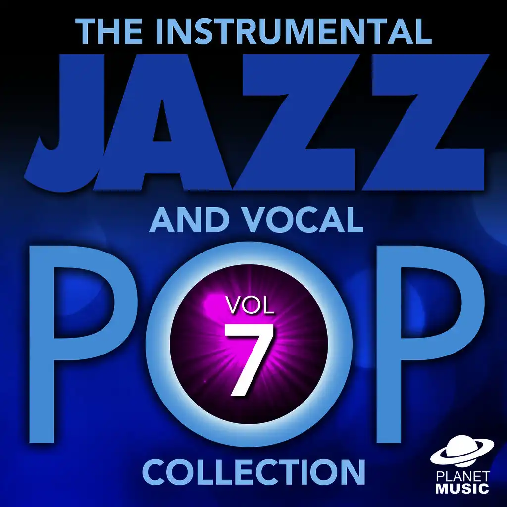 The Instrumental Jazz and Vocal Pop Collection, Vol. 7