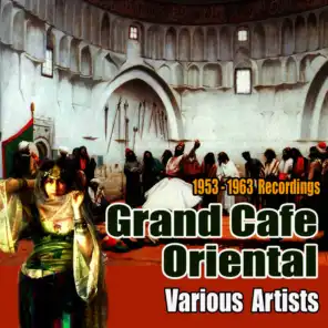 Grand Cafe Oriental (1953-1963 Recordings)