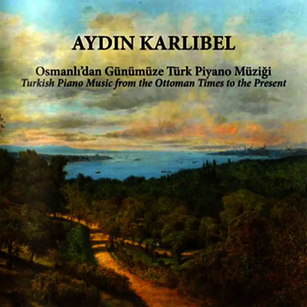 Osmanlı'dan Günümüze Piyano Müziği