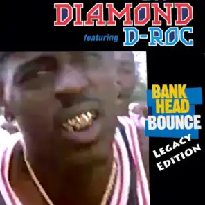 Bankhead Bounce (Radio Edit) [feat. D-Roc]