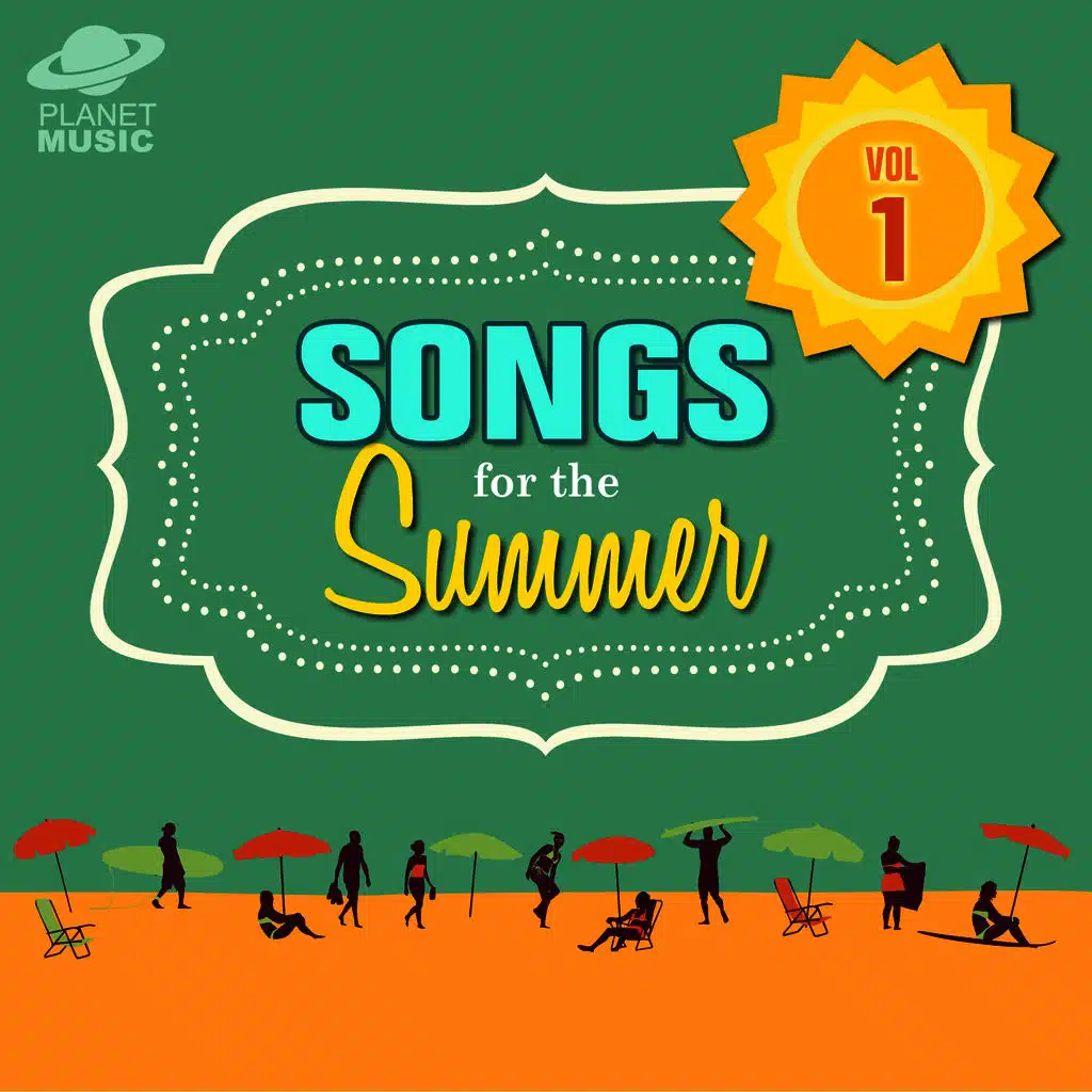 Songs for the Summer, Vol. 1