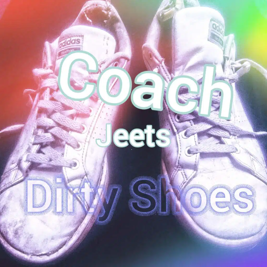 Dirty Shoes