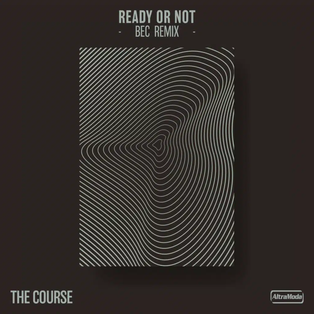 Ready Or Not (BEC Remix)