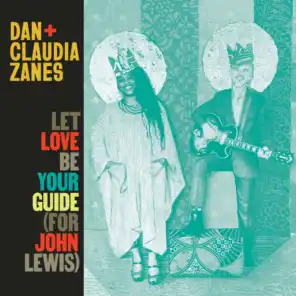 Let Love Be Your Guide (For John Lewis) [feat. Amadou Kouyate]
