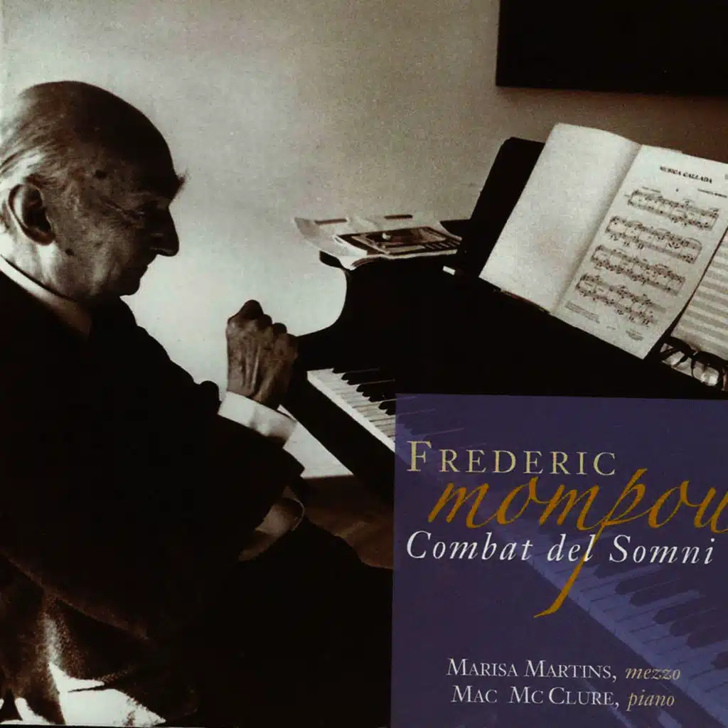 Frederic Mompou: El Combat del Somni