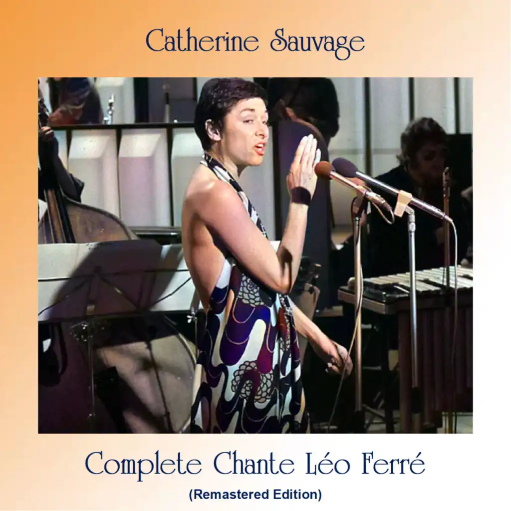 Complete chante léo ferré (Remastered Edition)