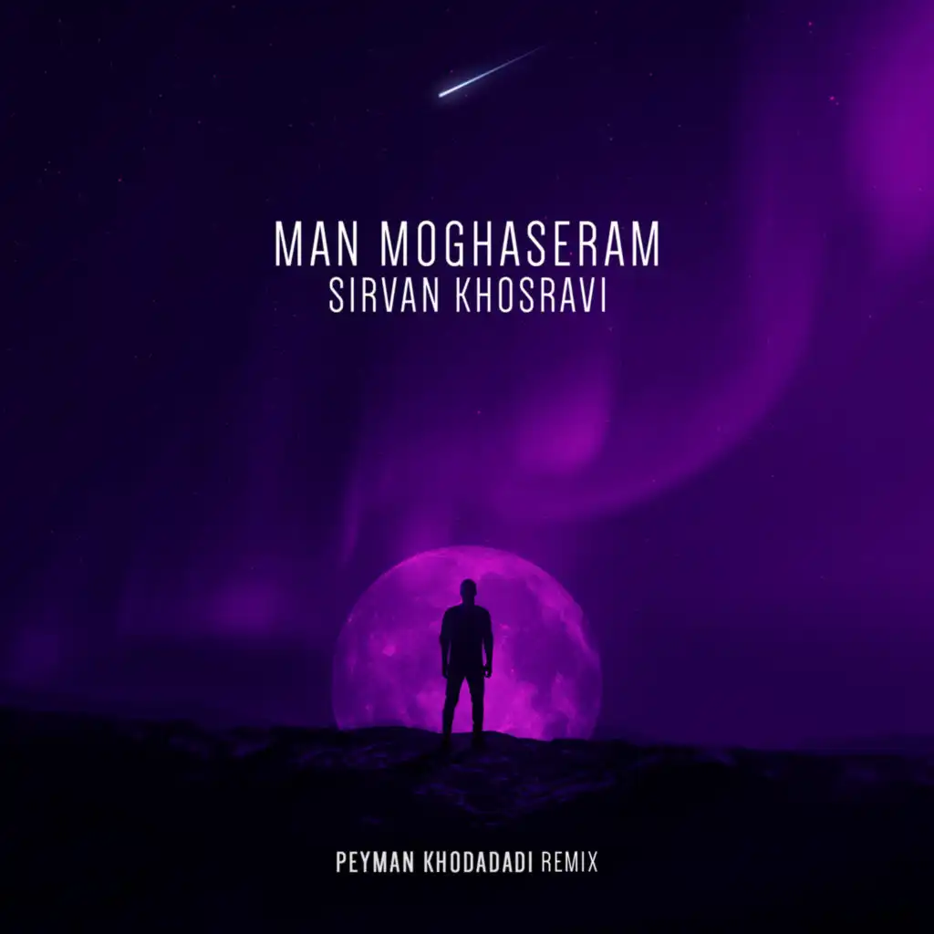 Man Moghaseram (Peyman Khodadadi Remix)