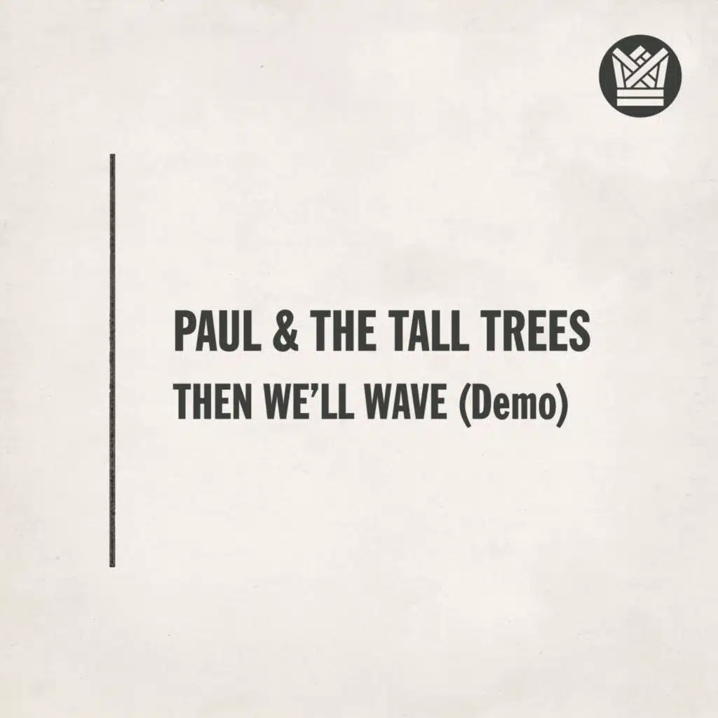 Paul & The Tall Trees