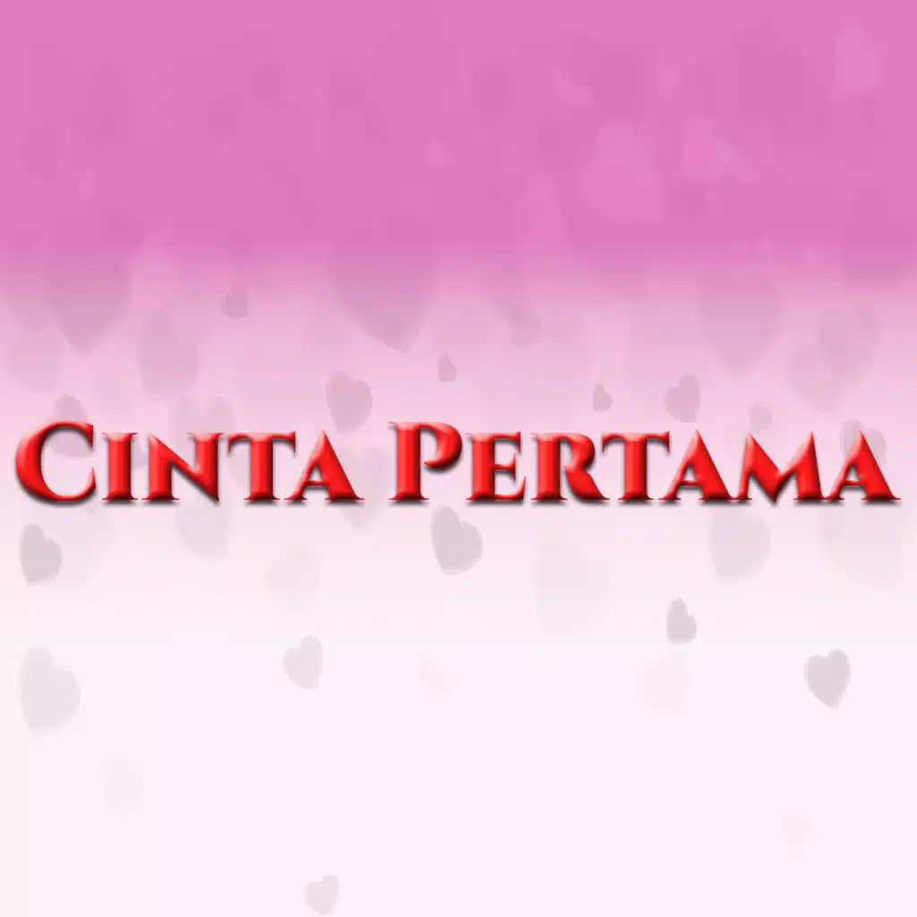 Cinta Pertama