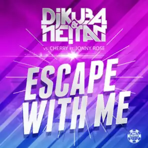Escape with Me (Radio Mix) [feat. Jonny Rose]