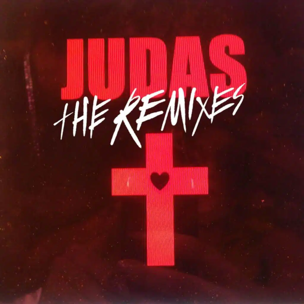 Judas (R3HAB Remix)
