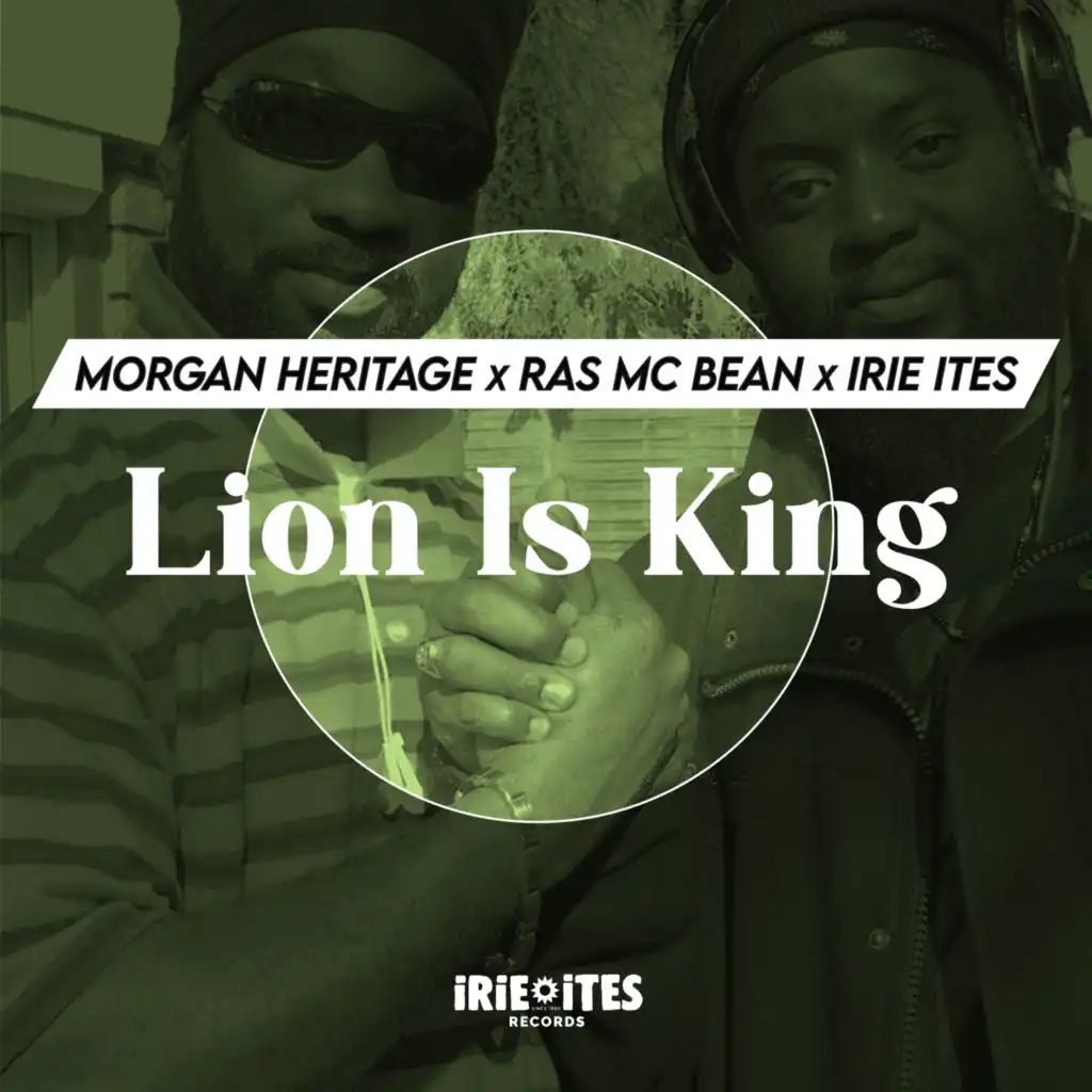 Ras Mc Bean, Morgan Heritage & Irie Ites