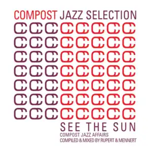 Compost Jazz Selection, Vol. 1 - See The Sun - Compost Jazz Affairs