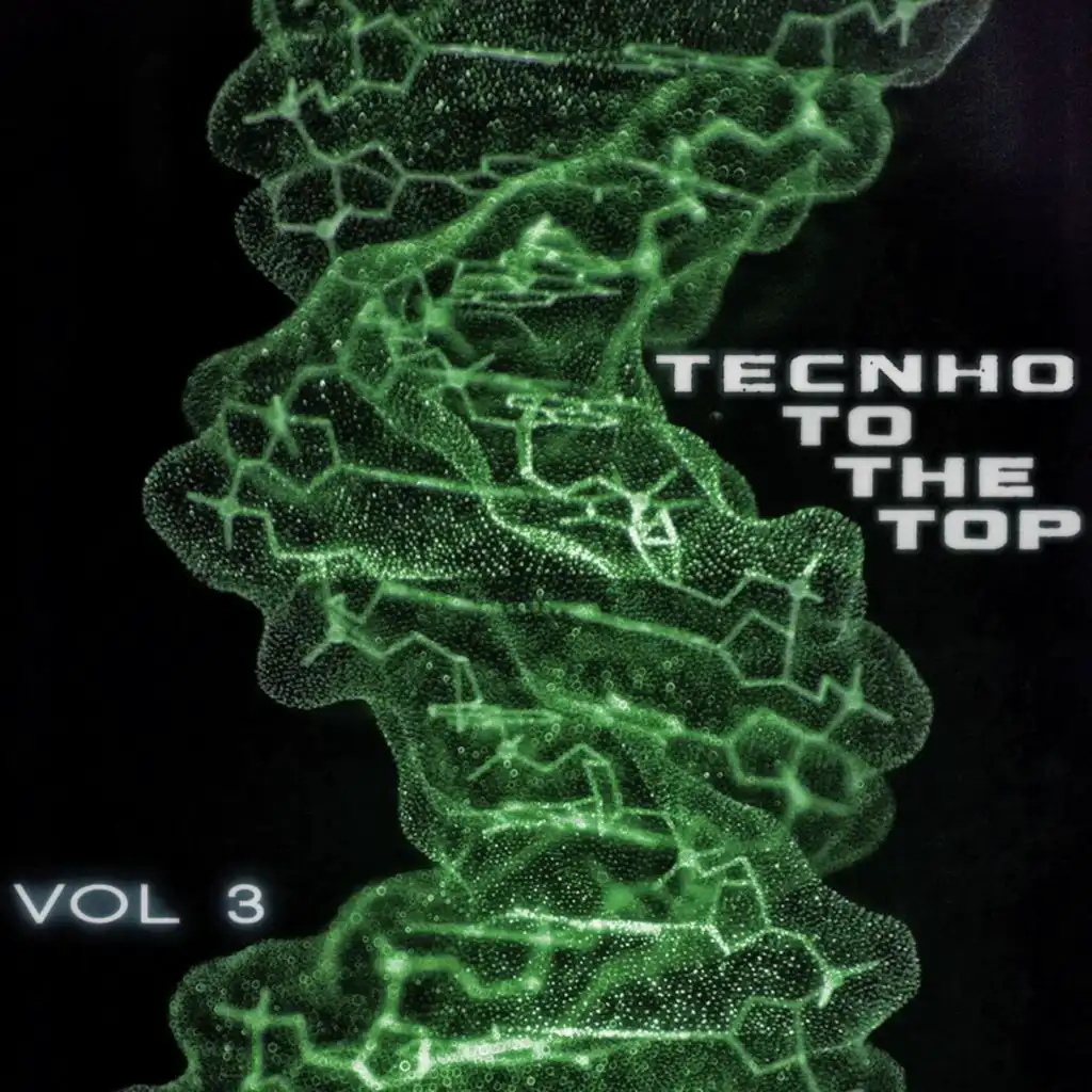 Techno to the Top, Vol. 3 - Techno for Every Mood