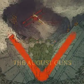The August Guns