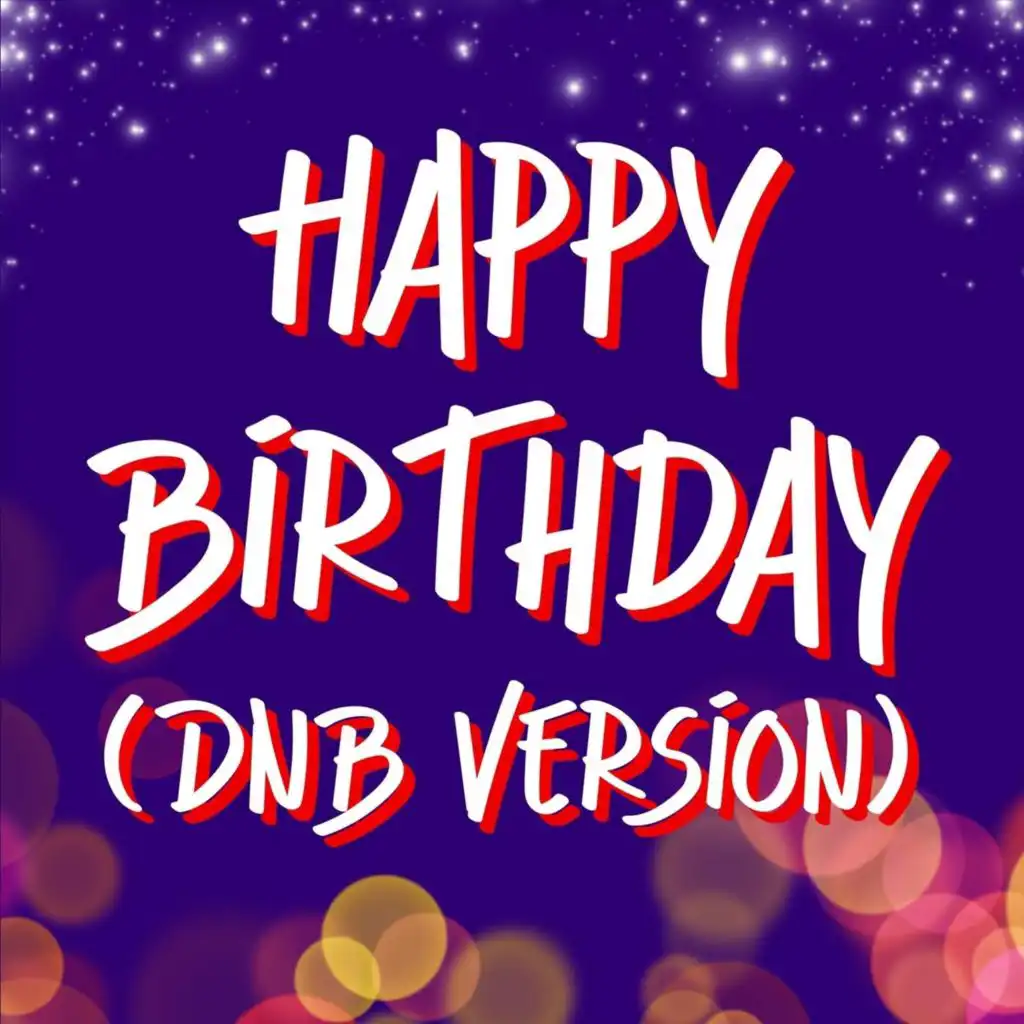 Happy Birthday (DnB Version)