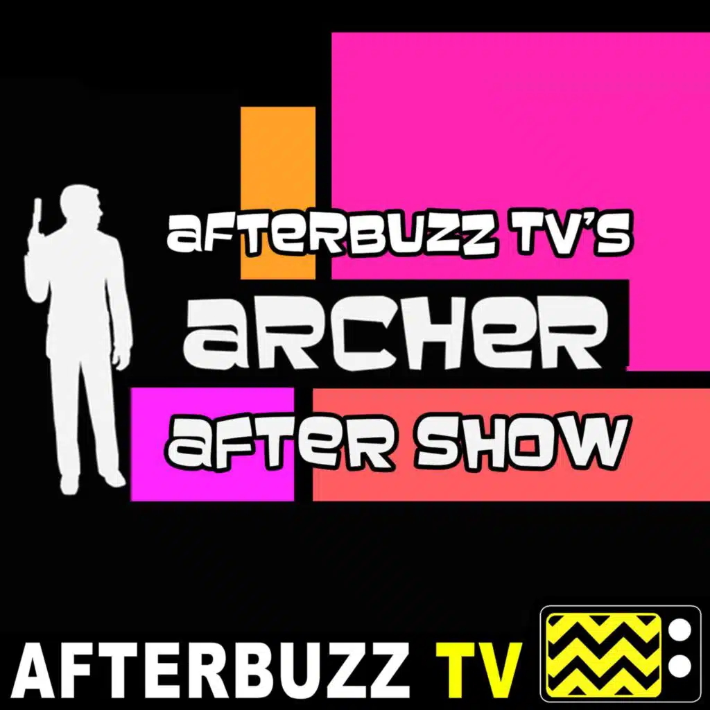Archer S:8 | Archer Dreamland: Bereniece; Jane Doe E:2 & E:3 | AfterBuzz TV AfterShow