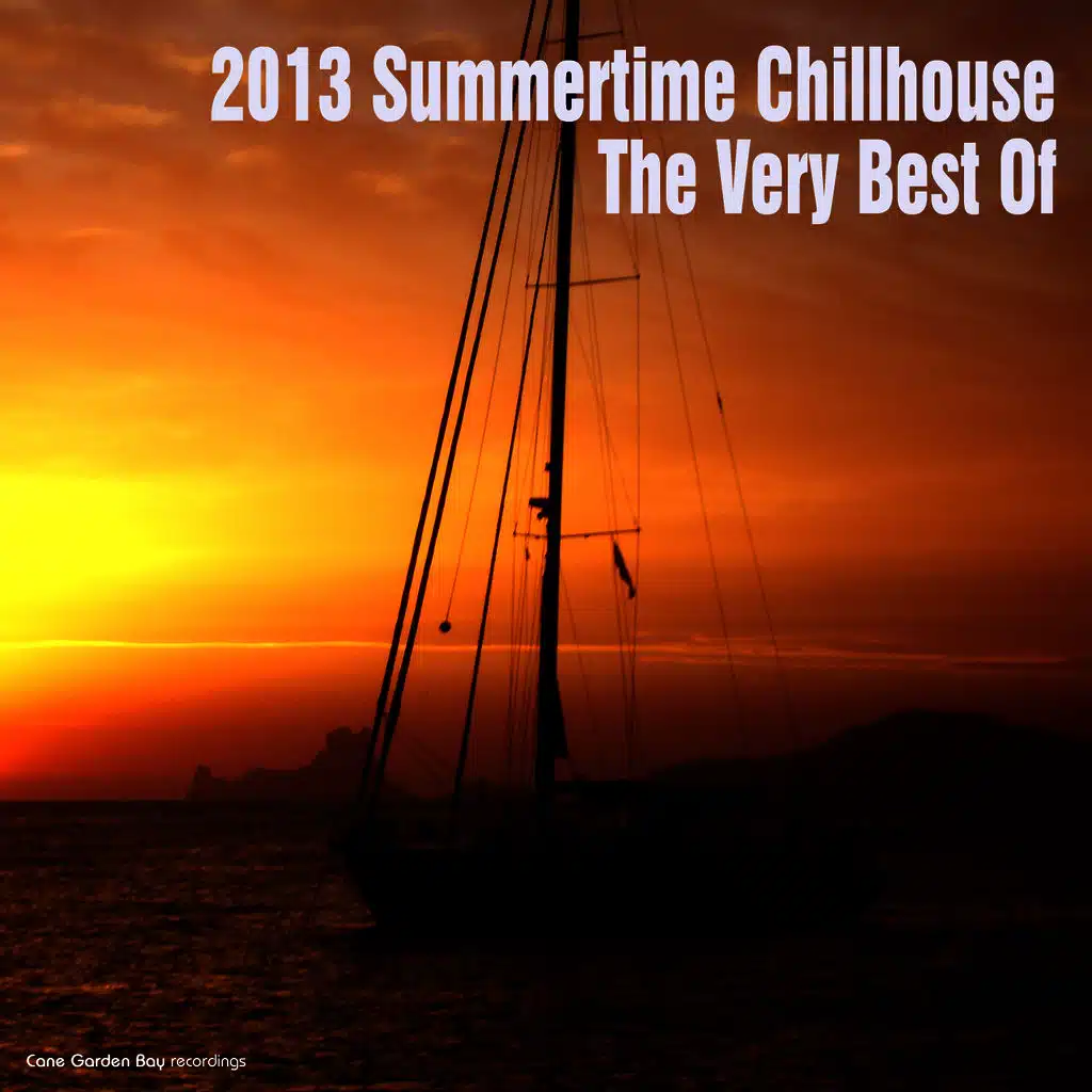 2013 Summertime Chillhouse - The Very Best Of