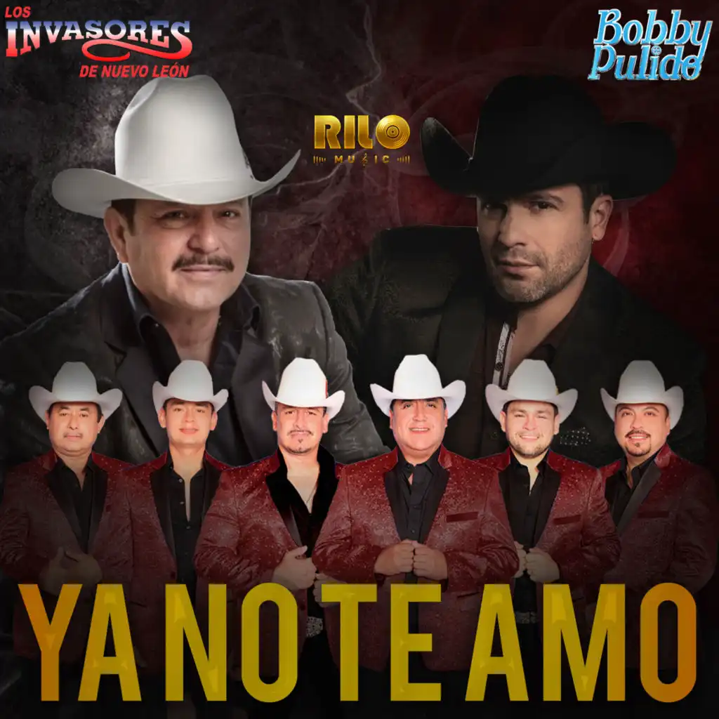 Los Invasores De Nuevo León & Bobby Pulido