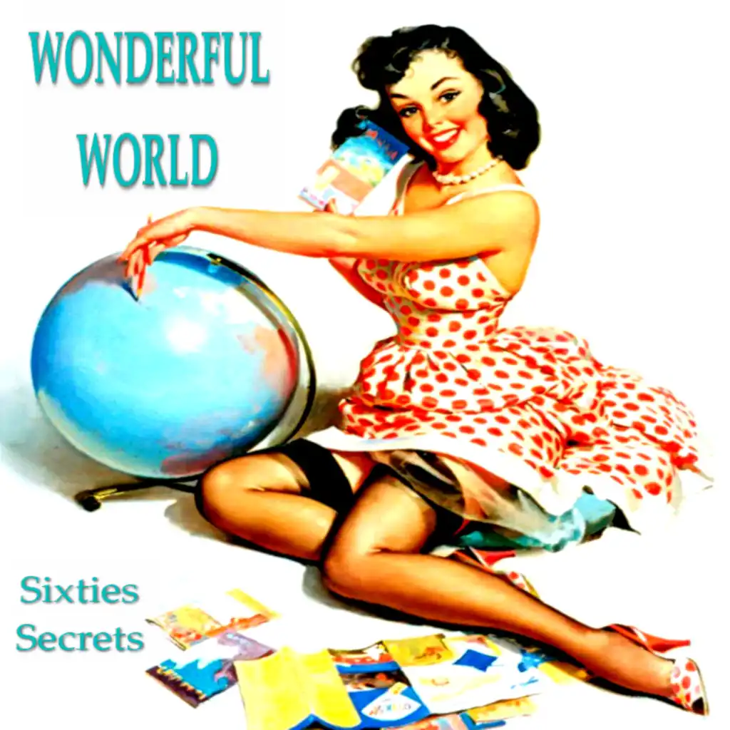 Wonderful World - Sixties Secrets