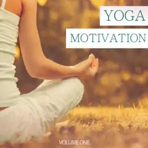 Yoga Motivation, Vol. 1 (Wonderful Chill Out & Relaxation Tunes For A Perfect Yoga Workout)