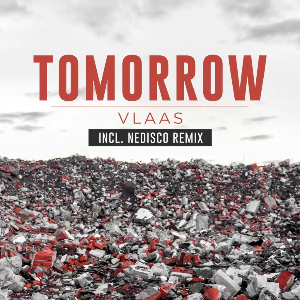 Tomorrow (Nedisco Remix)