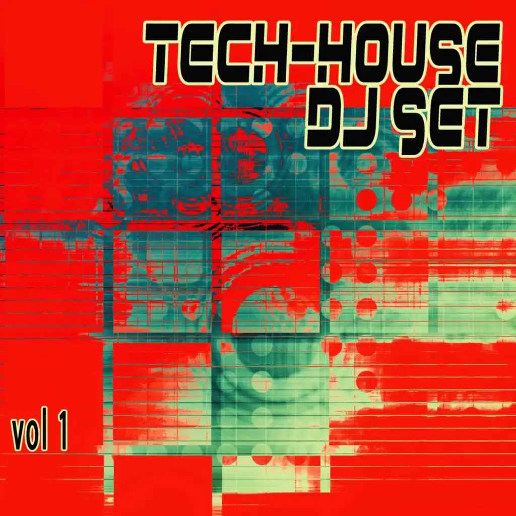 Tech House Dj Set, Vol. 1