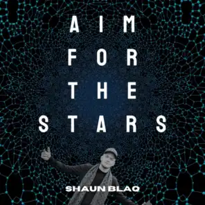 Aim For The Stars (feat. KingEF)