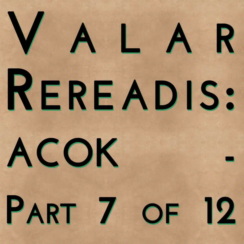 Valar Rereadis: ACOK - Part 7 of 12