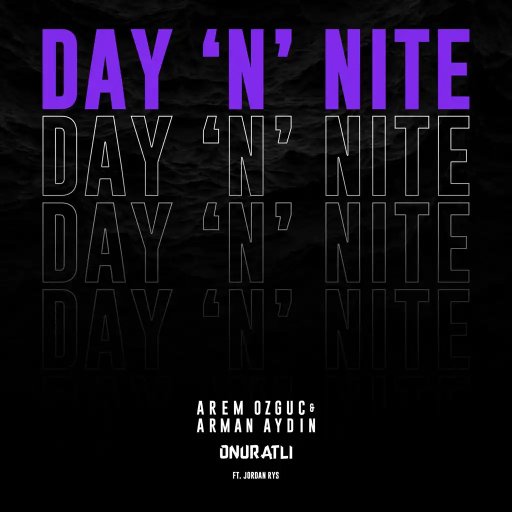 Day 'N' Nite (feat. Jordan Rys)