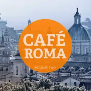Cafe Roma, Vol. 2 (Finest Smooth Jazzy & Chilled Music)