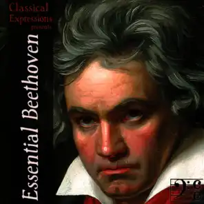 Essential Beethoven: The Complete Symphonies plus the Best Concertos, Overtures, Sonatas, & Quartets of Ludwig van Beethoven
