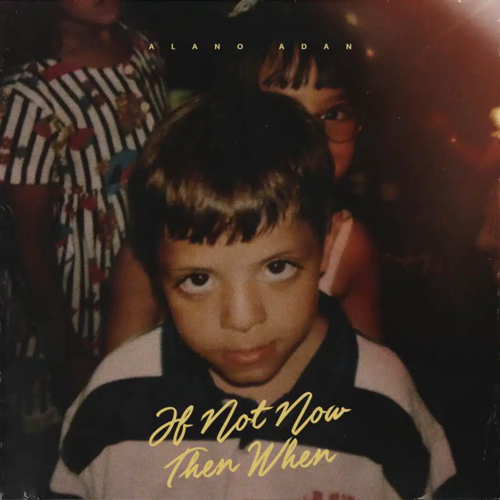 If Not Now Then When