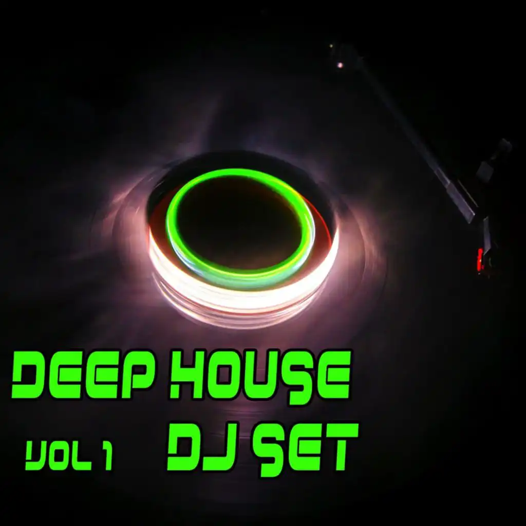 Deep House Dj Set, Vol.1