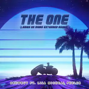 The One (Ladies on Mars Extended Remix) [feat. Lisa Micheal Peeler]