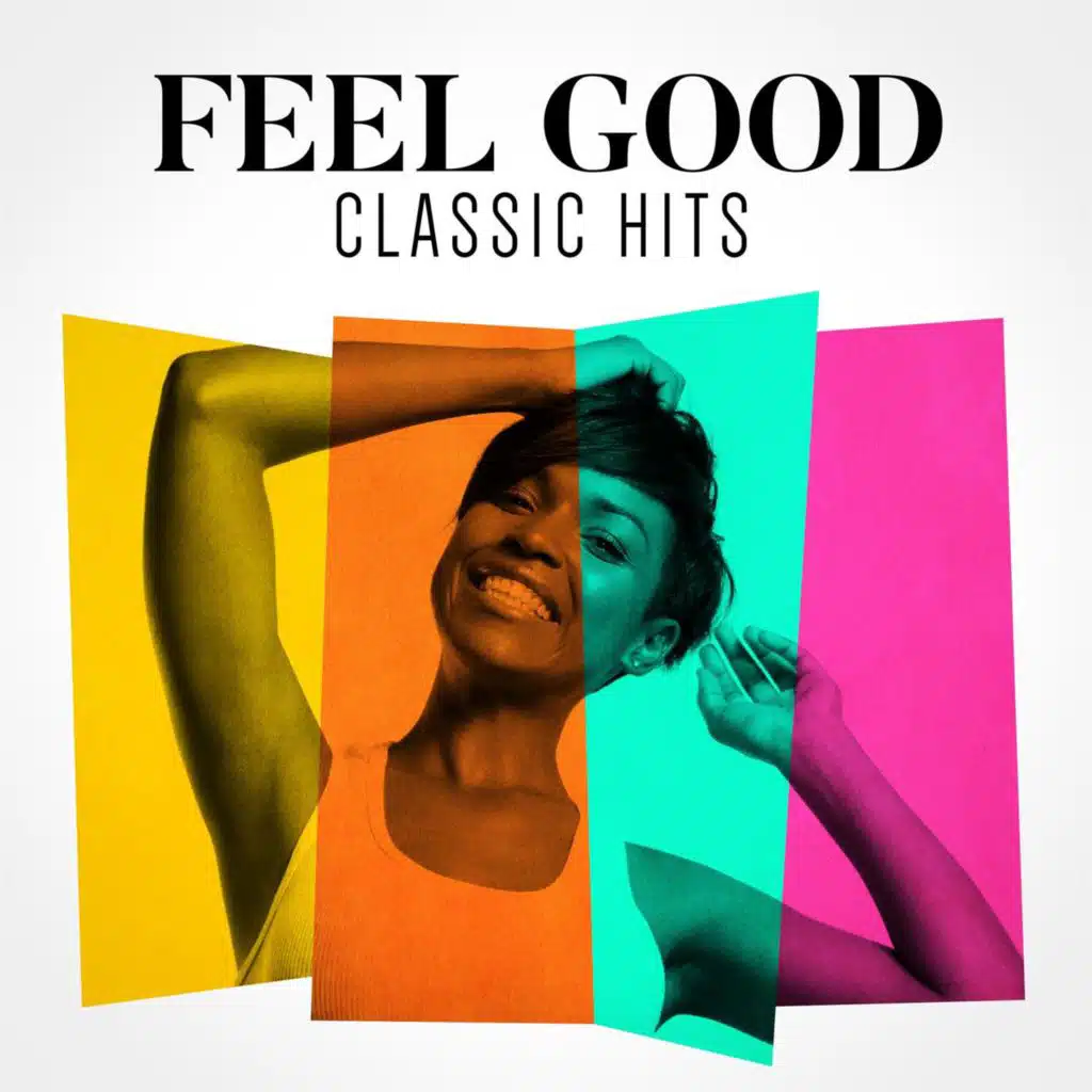 Feel Good Classic Hits