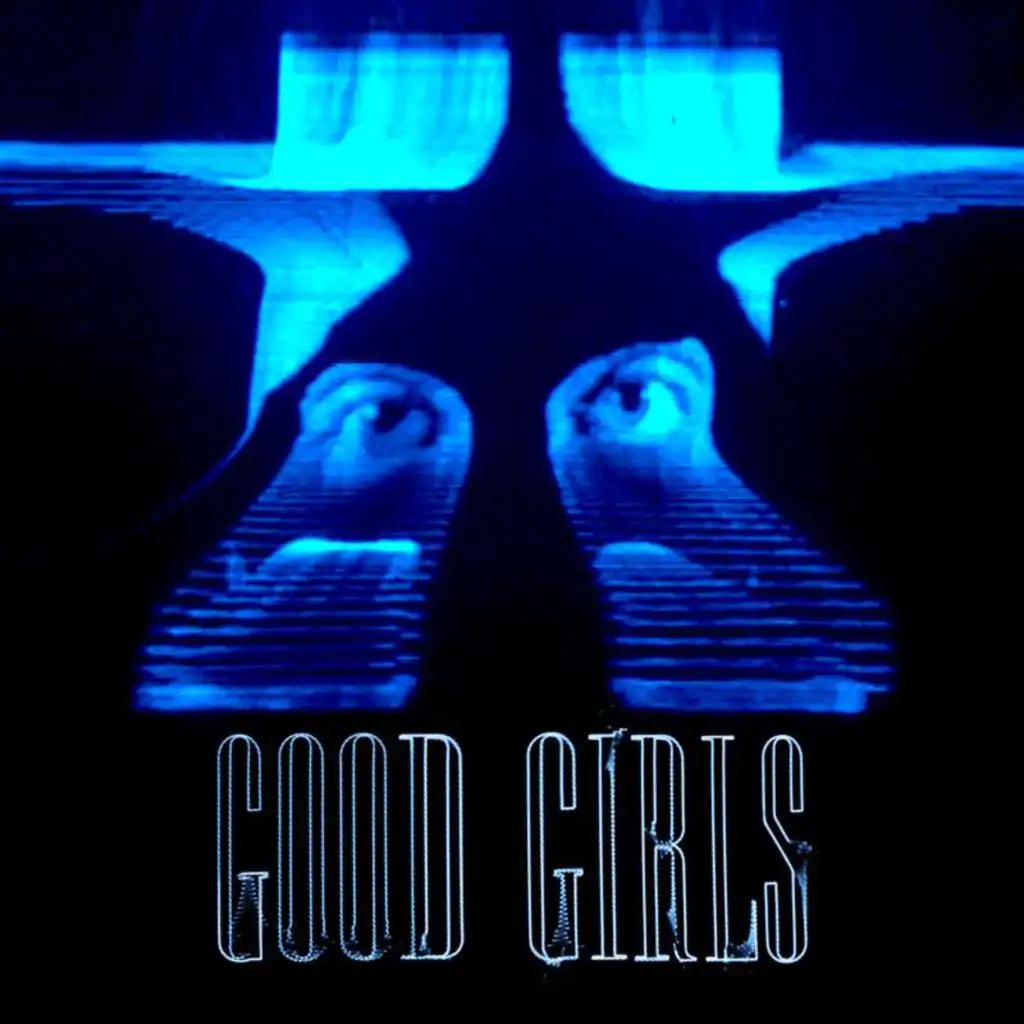 Good Girls (KC Lights 6am Remix)