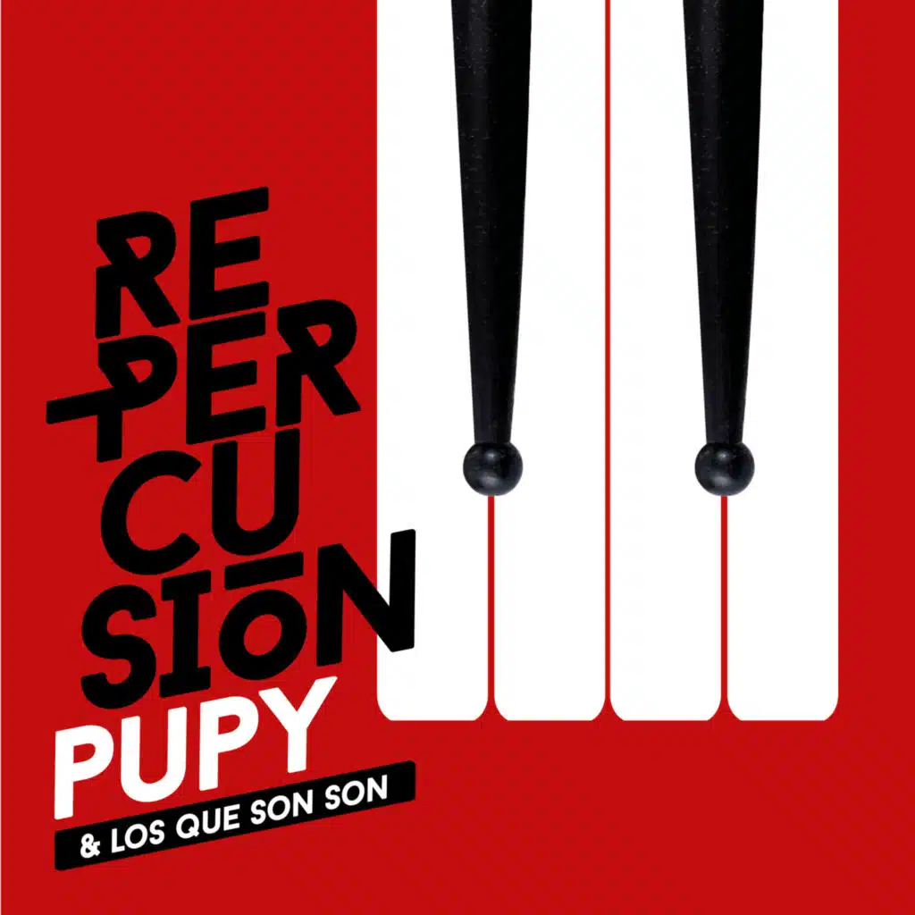 Pupy y Los Que Son Son