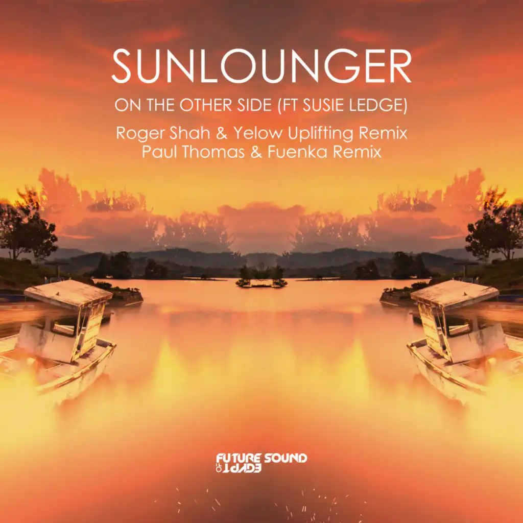 On The Other Side (Roger Shah & Yelow Uplifting Remix)