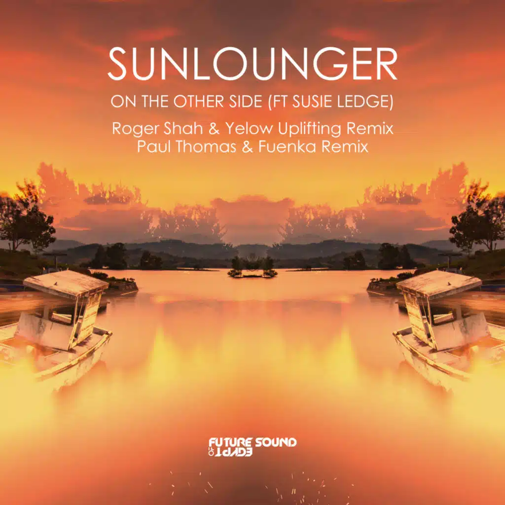 On The Other Side (Roger Shah & Yelow Uplifting Remix)