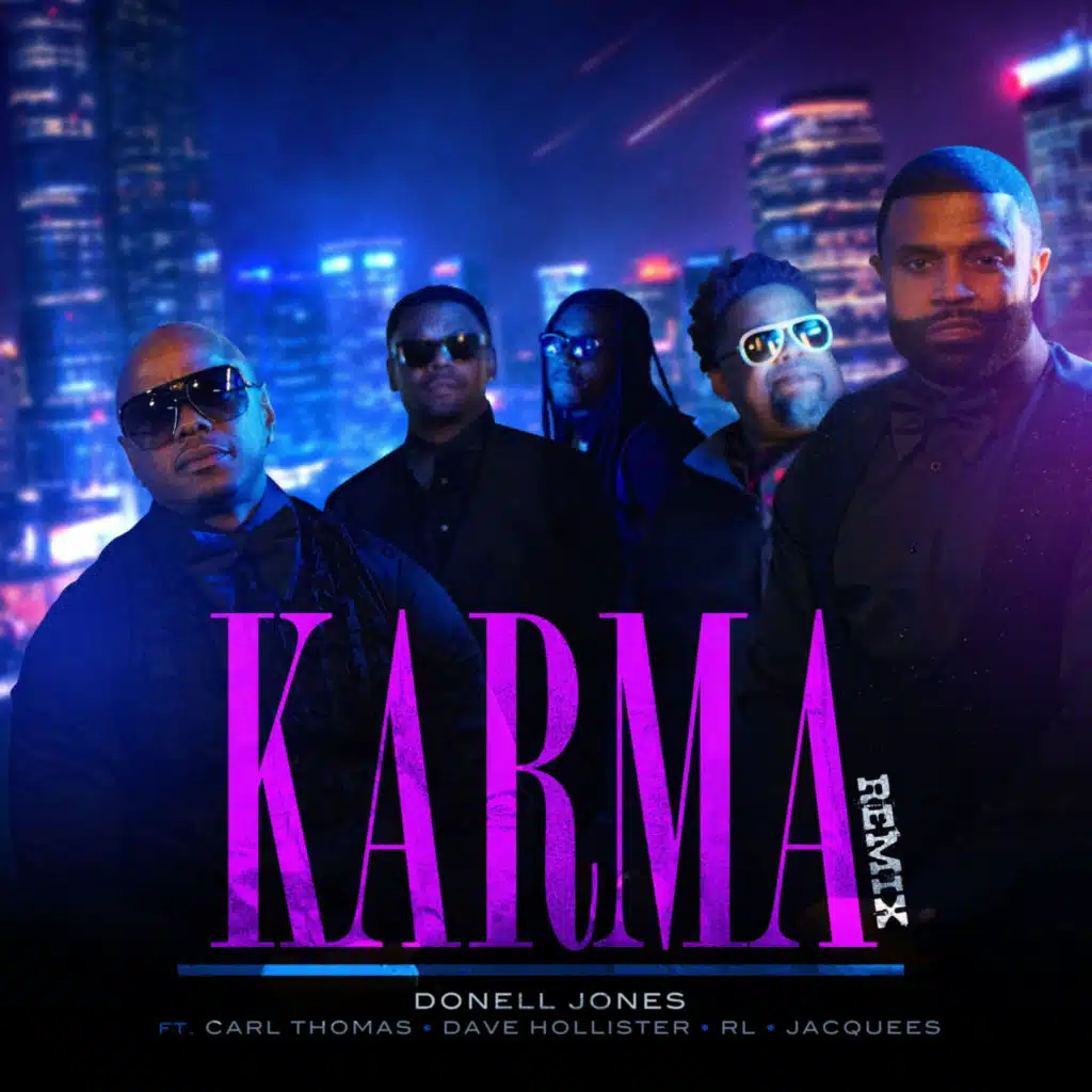 Karma (Remix) [feat. Carl Thomas, Dave Hollister, RL & Jacquees]