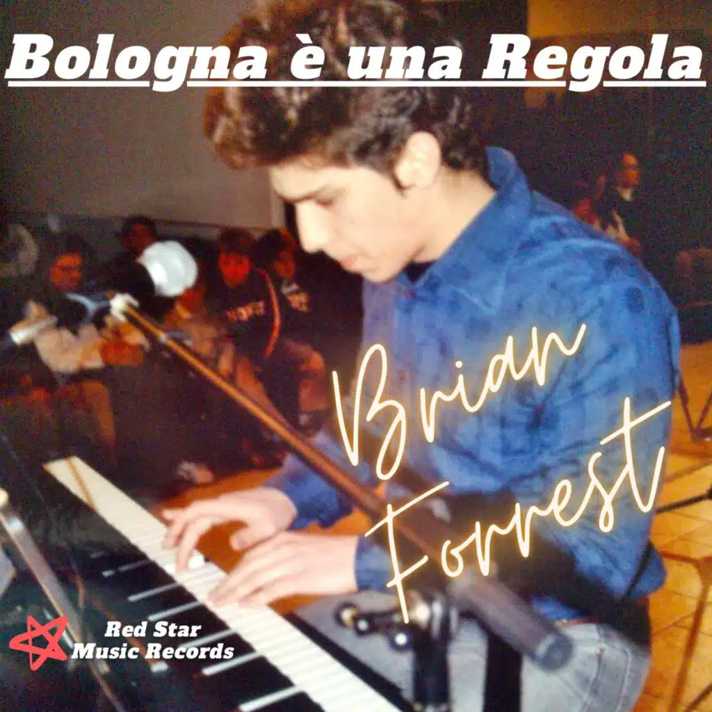 Bologna è una regola (Brian Forrest Cover)