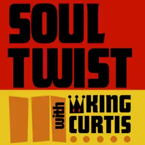 Soul Twist with King Curtis