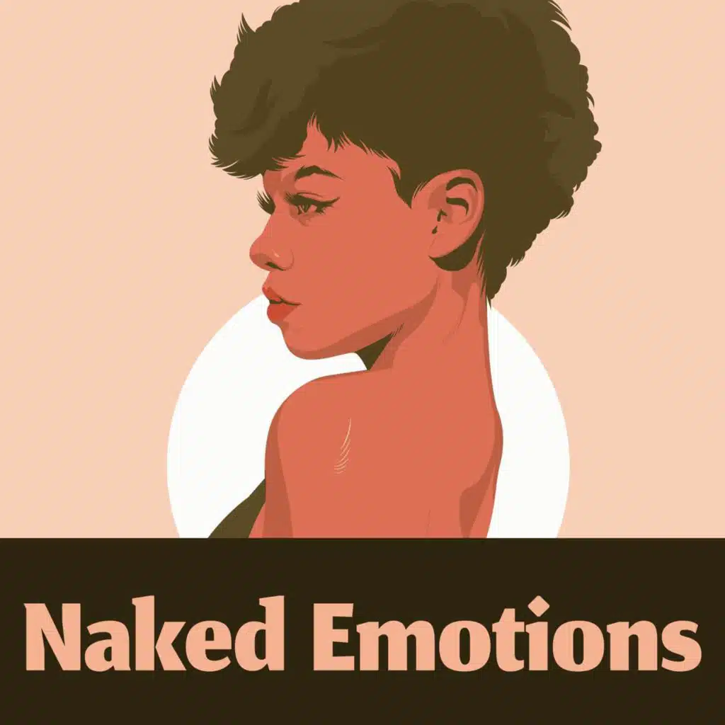 Naked Emotions
