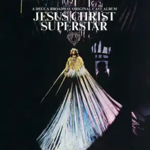 Jesus Christ Superstar (Original Broadway Cast Recording)