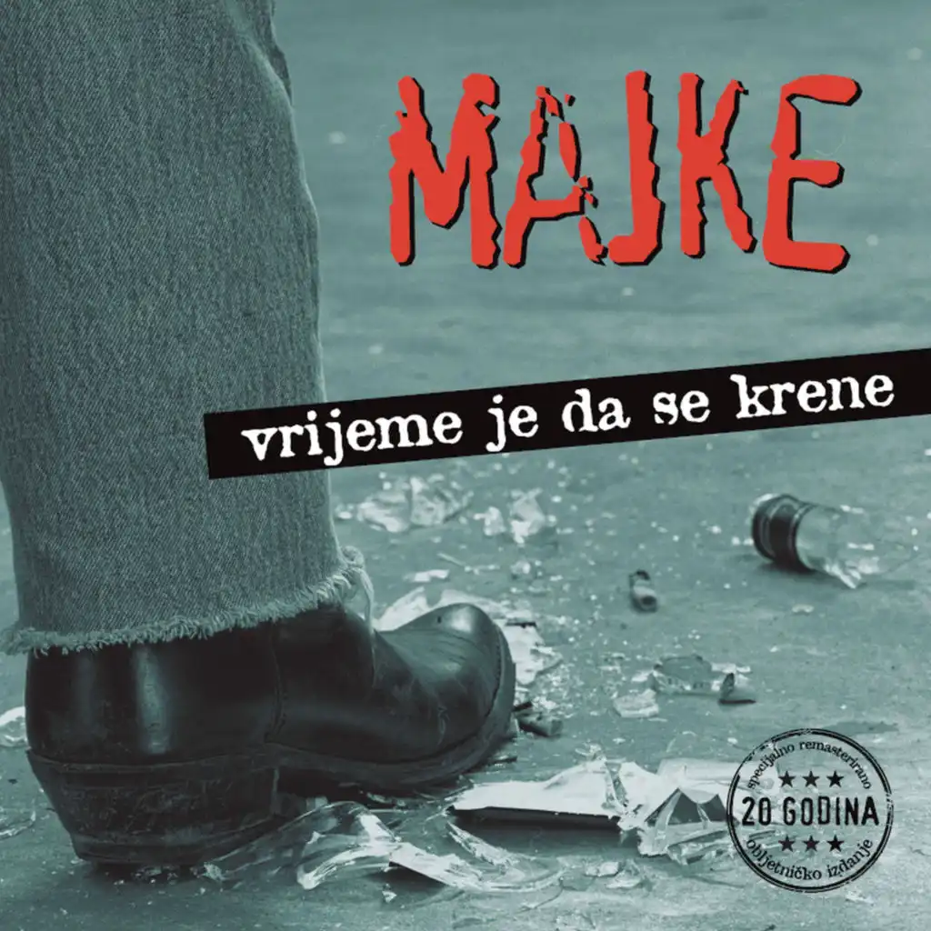 Vrijeme Je Da Se Krene (20th Anniversary Edition)