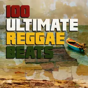 100 Ultimate Reggae Beats