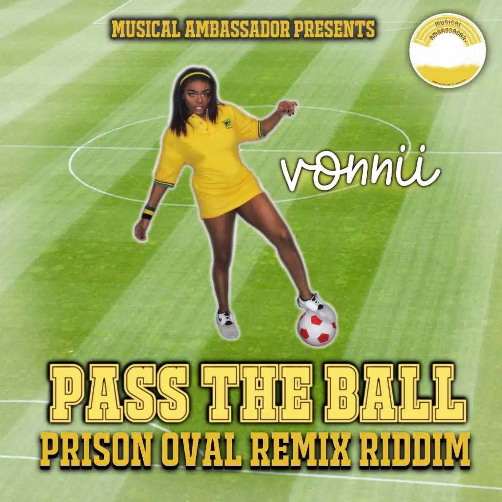 Pass the Ball (Prison Oval Remix Riddim)