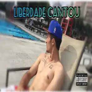 Liberdade Cantou (feat. Class)